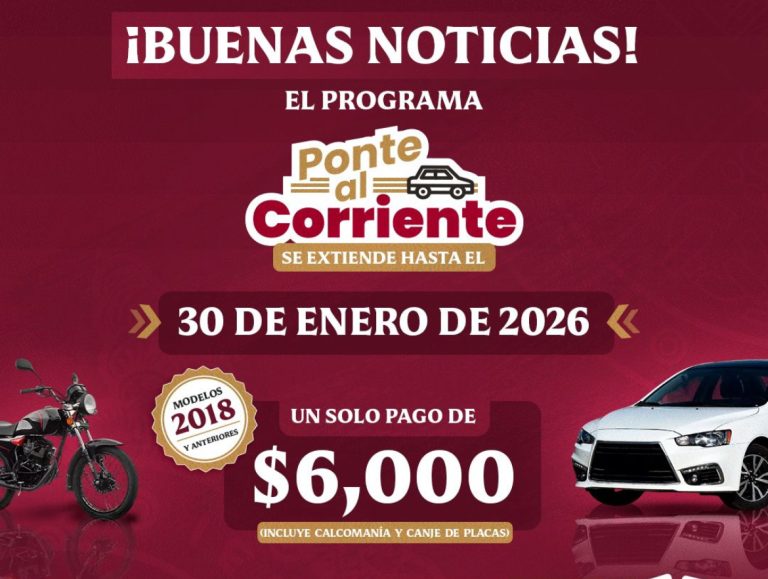 Extienden ‘Ponte al Corriente’ hasta el 30 de enero